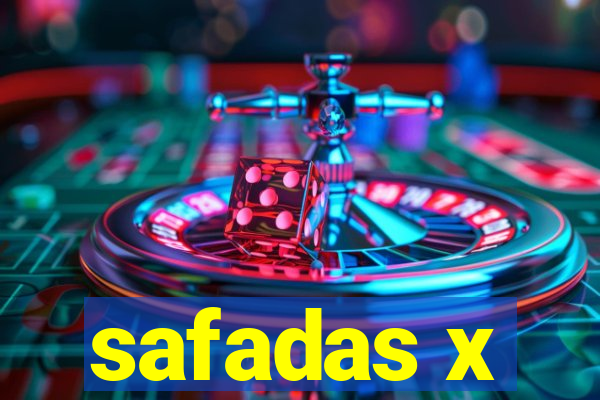 safadas x